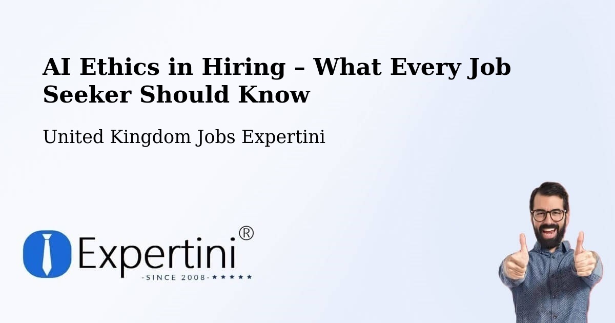 AI Ethics in Recruitment & Hiring – Killamarsh - Killamarsh, United Kingdom Jobs Expertini