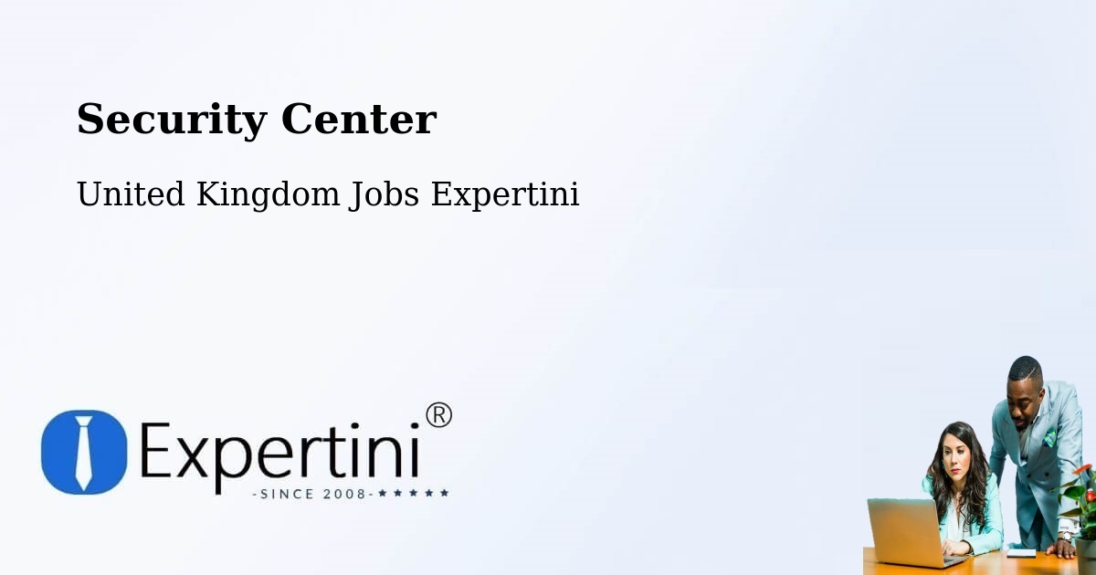 Security & Compliance – Killamarsh - United Kingdom Jobs Expertini